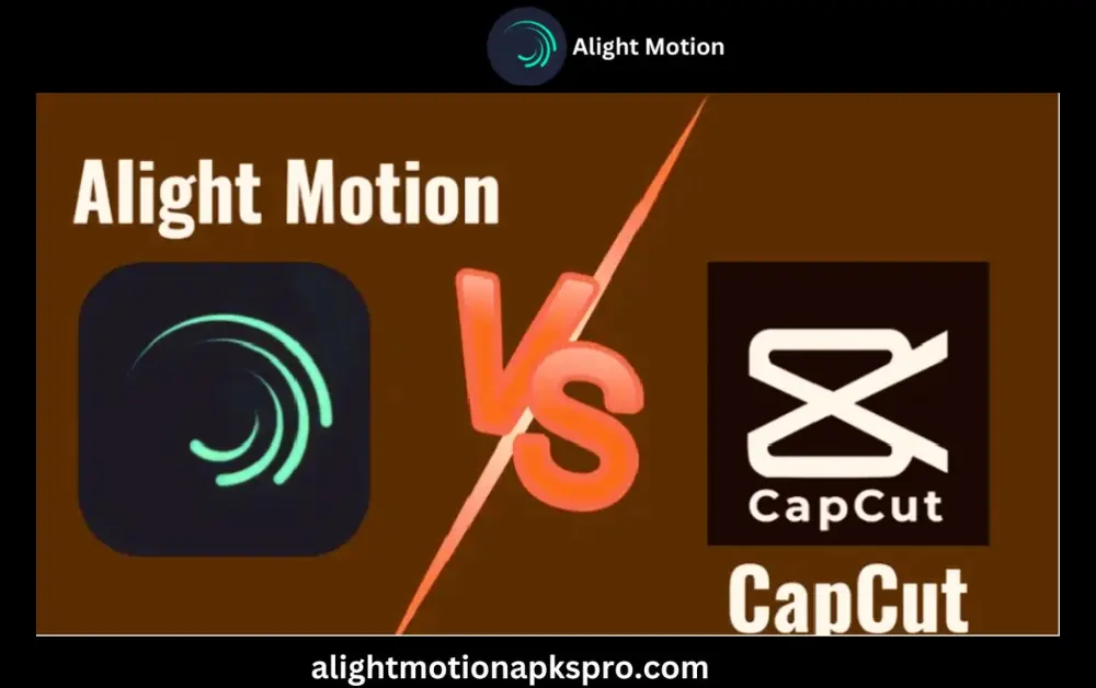 Alight motion vs capcut