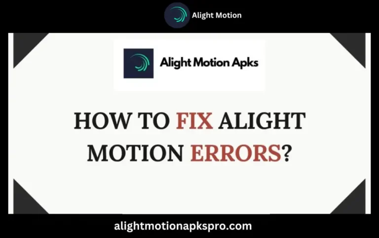 fix alight motion mod apk errors