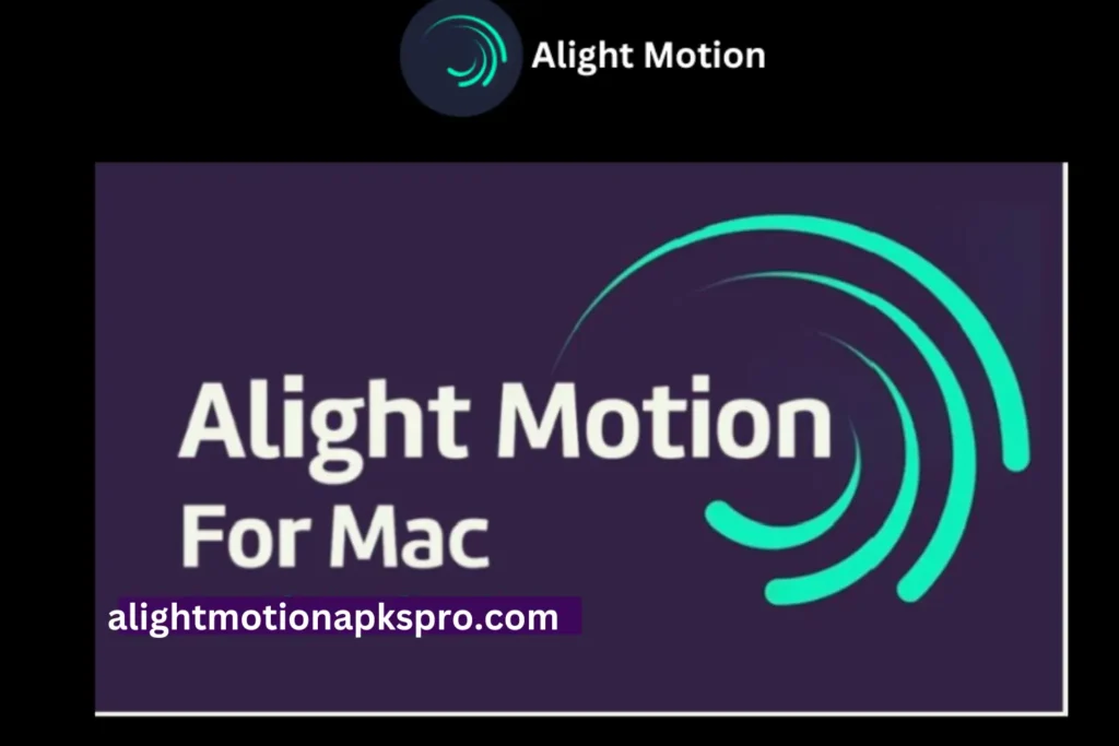 Alight Motion mod for mac